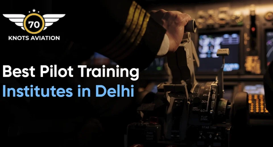 Pilot Training in Delhi