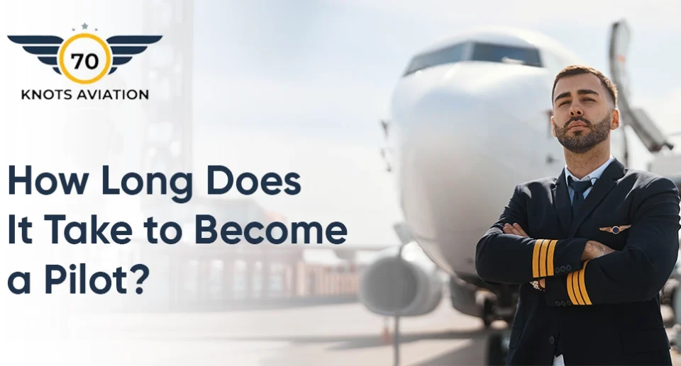 How Long Does It Take to Become a Pilot?