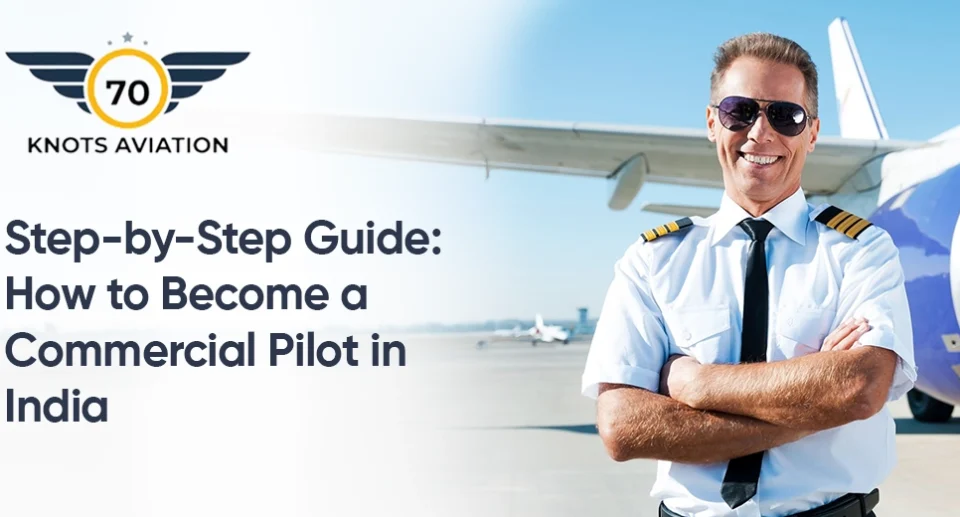 How to Become a Commercial Pilot in India