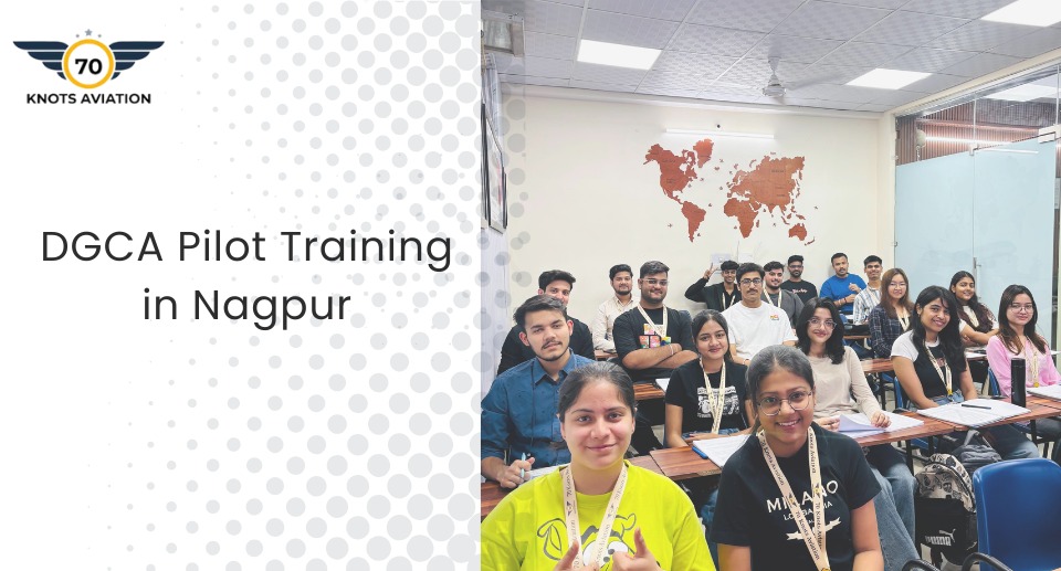 Soaring High: Why DGCA Pilot Training in Nagpur Is the Career Launchpad You Need
