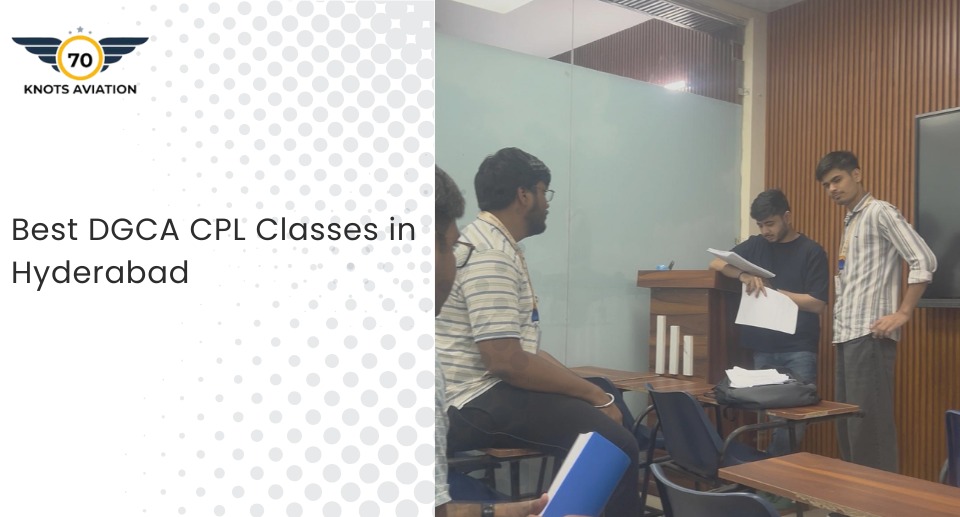 DGCA CPL Classes in Hyderabad Start Your Pilot Career