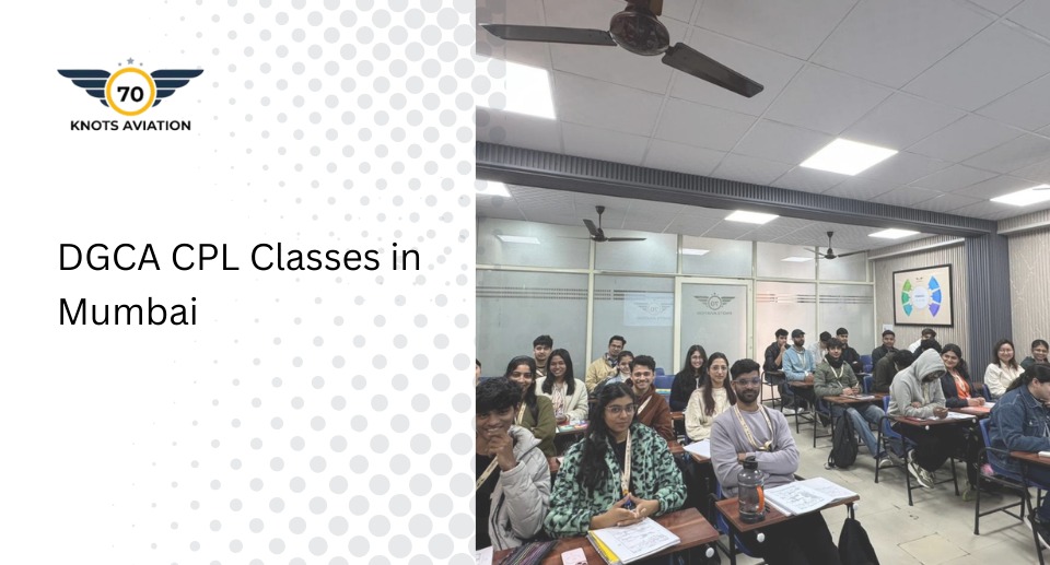 DGCA CPL Classes in Mumbai for Aspiring Commercial Pilots
