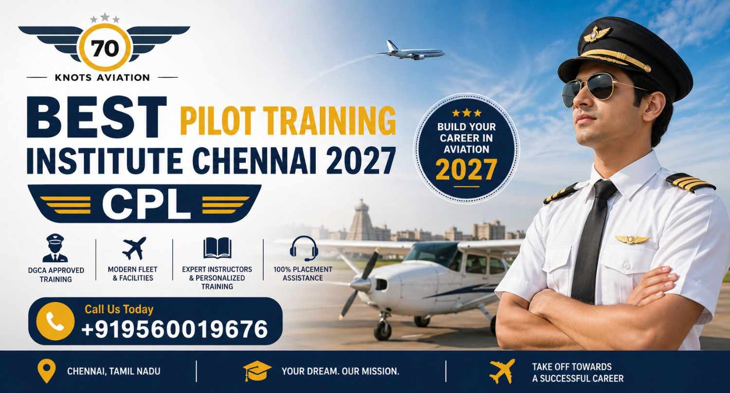 Best Pilot Training Institute Chennai 2027 | CPL