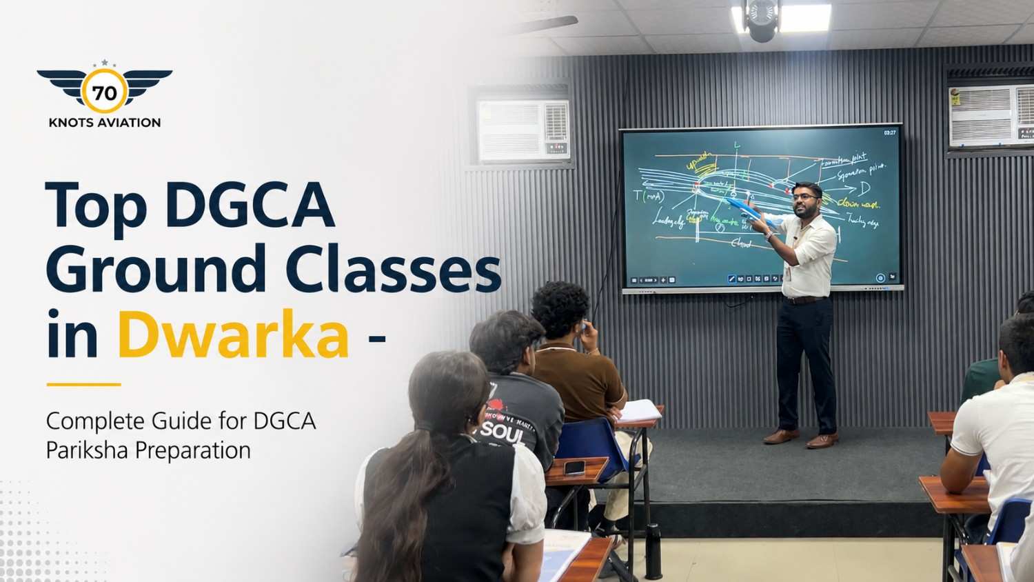 Top DGCA Ground Classes in Dwarka – Complete Guide for DGCA Pariksha Preparation