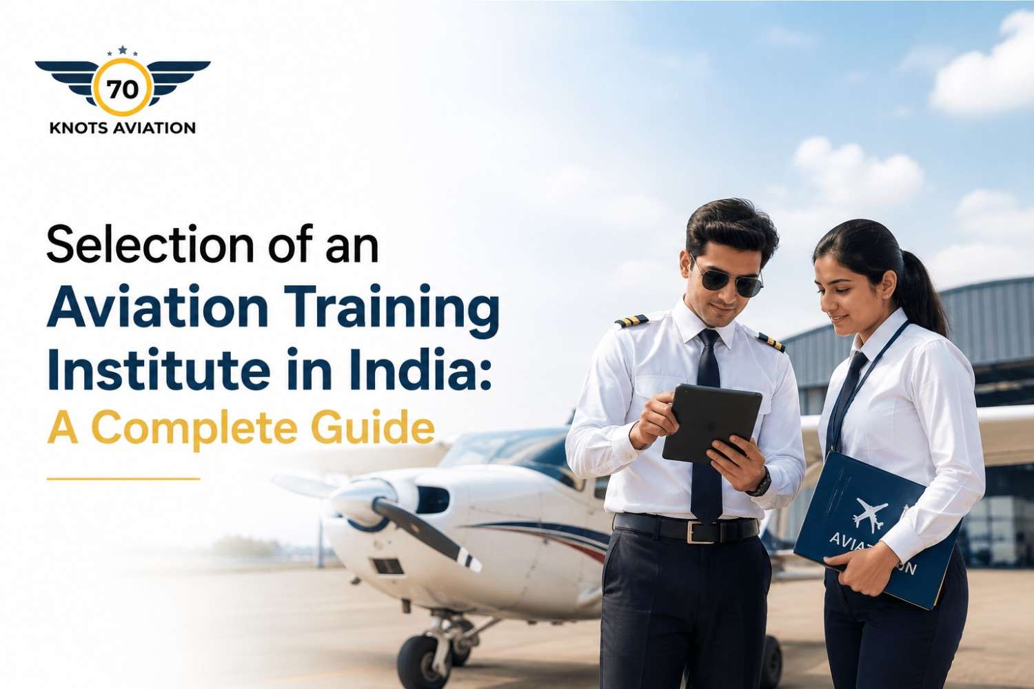 Selection of an Aviation Training Institute in India